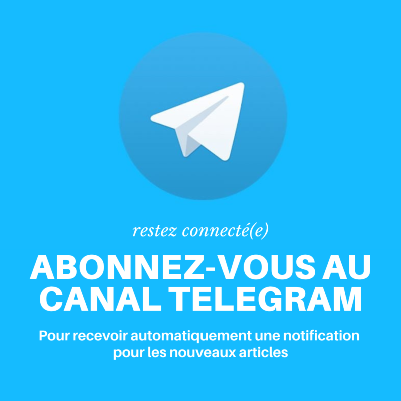 Abonnez-vous au canal Telegram